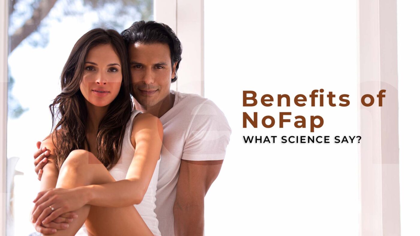 Benefits-of-NoFap-What-Science-Says.jpg
