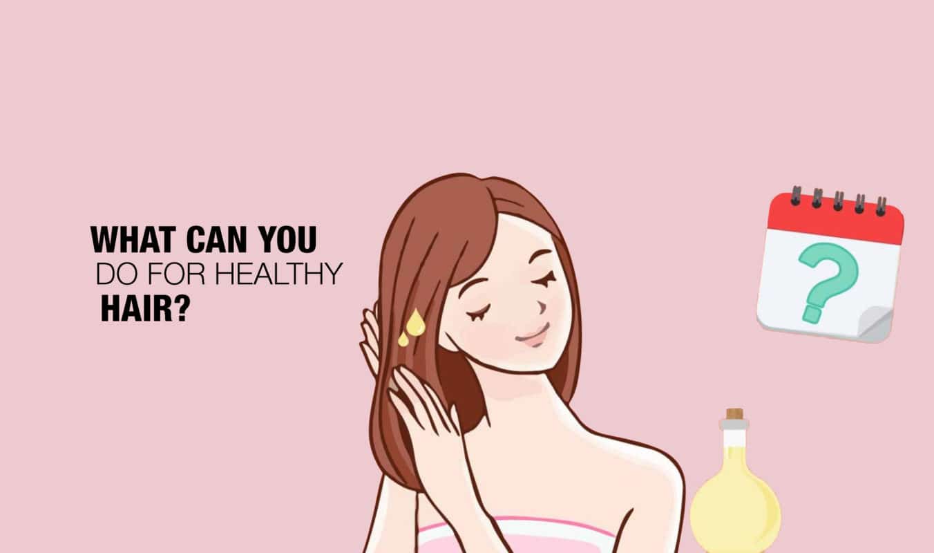 What Can You Do For Healthy Hair