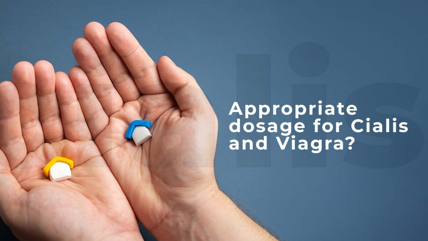 4. What factors are considered when determining the appropriate dosage for Cialis and Viagra