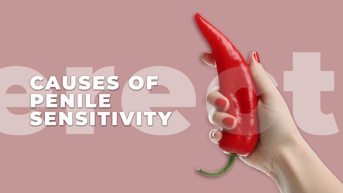 2. Causes of Penile Sensitivity