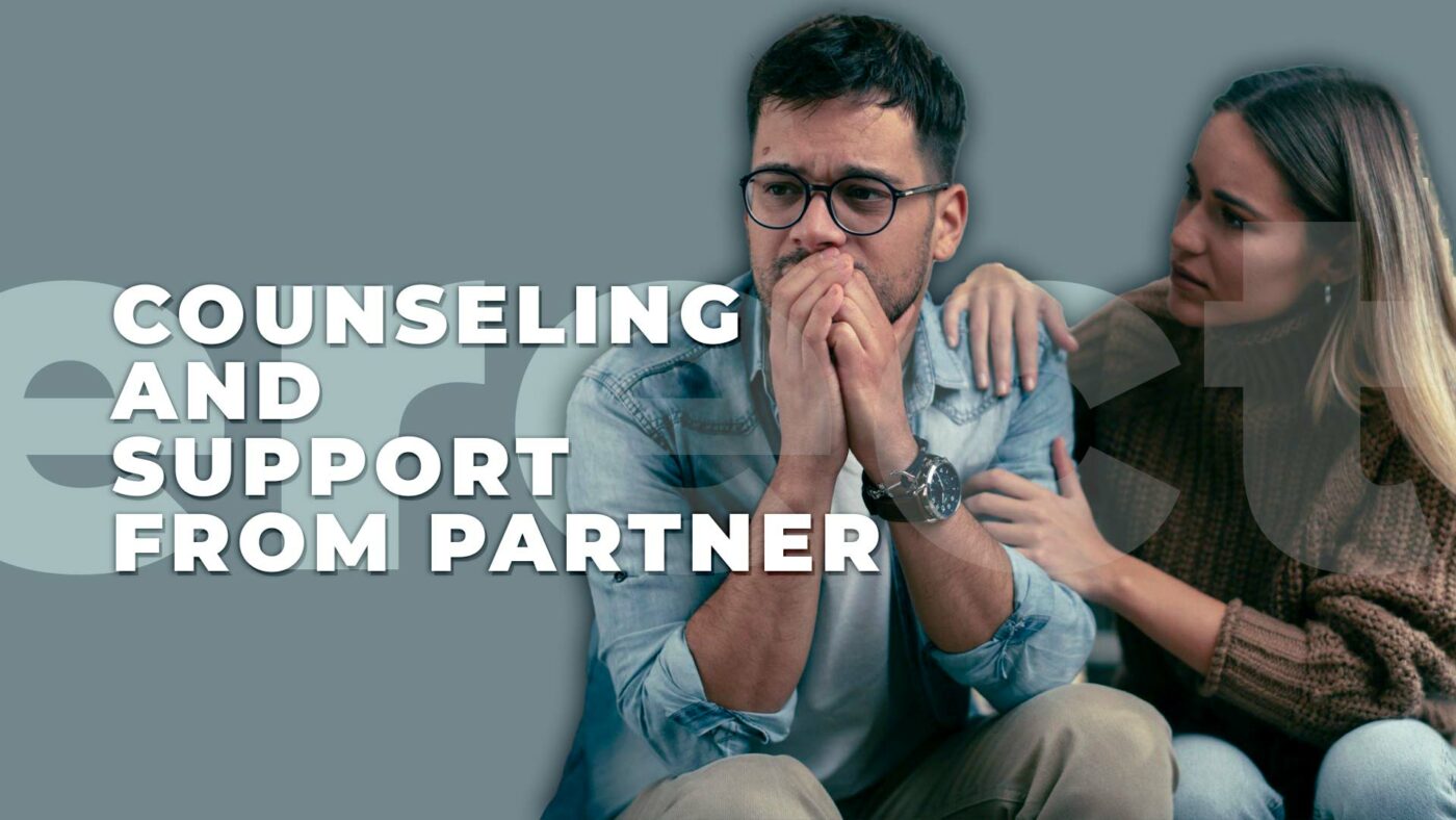 4. Counseling and support from partner