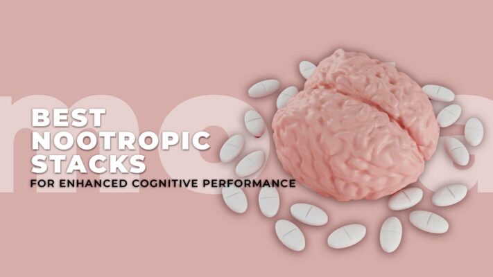 Best Nootropic Stacks for Enhanced Cognitive Performance