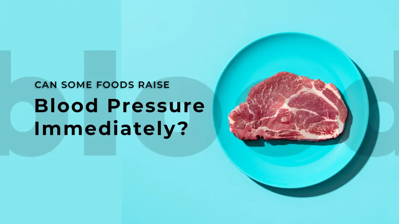 3. Can Some Foods Raise Blood Pressure Immediately